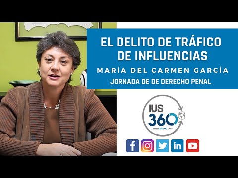 El delito de Tráfico de Influencias | María del Carmen García