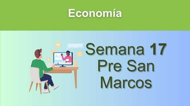 Economía Semana 17 Pre San Marcos (UNMSM)