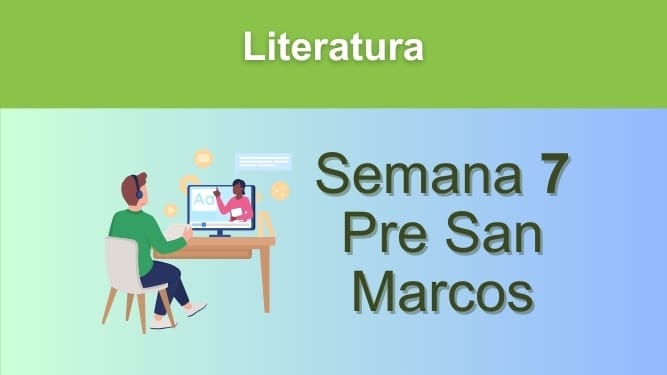 Literatura Semana 7 Pre San Marcos (UNMSM)