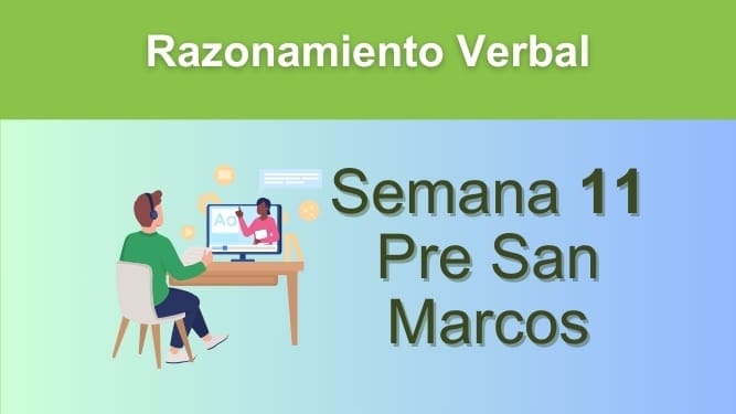 Razonamiento Verbal Semana 11 Pre San Marcos (UNMSM)