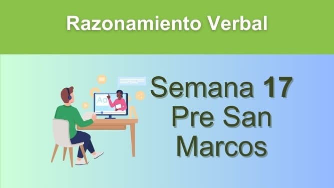 Razonamiento Verbal Semana 17 Pre San Marcos (UNMSM)