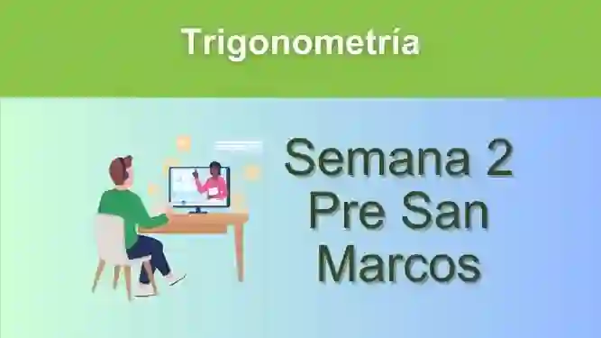 Trigonometría Semana 2 Pre San Marcos (UNMSM)
